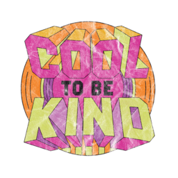 Rock this beautiful T-Shirt because it's cool to be kind.